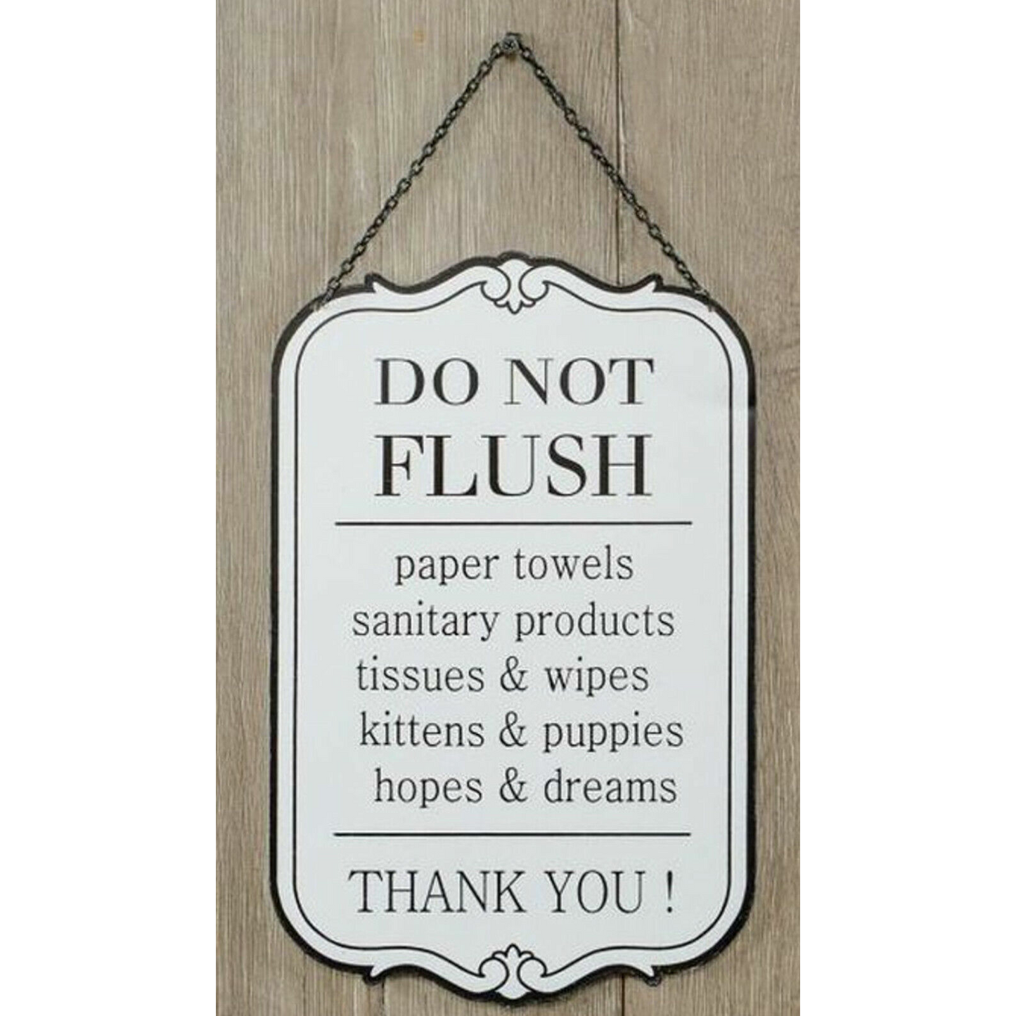 Bathroom Sign DO Not Flush Towels Wipes Puppies Hopes Dreams White Metal w Chain